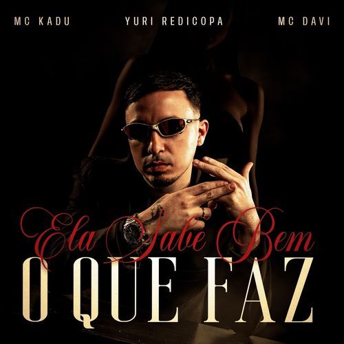 Ela Sabe Bem O Que Faz (feat. Mc Davi) cover art