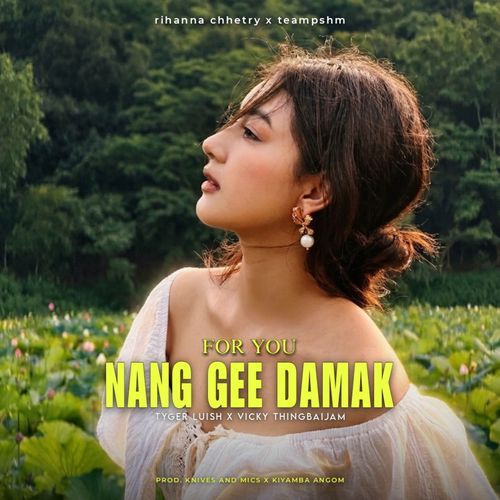 FOR YOU (NANG GEE DAMAK)