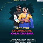 Face Tor Chowda Me Kala Chasma