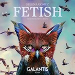 Fetish (Galantis Remix)