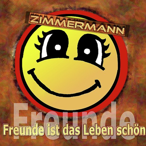 Freunde ist das Leben schön