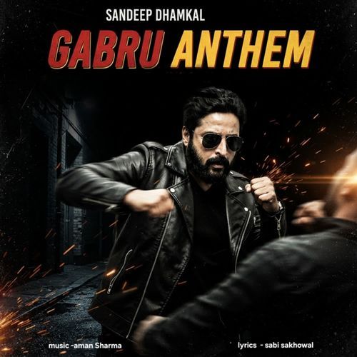 Gabru Anthem