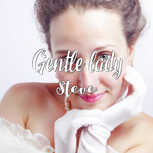 Gentle Lady