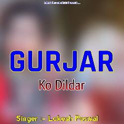 Gurjar Ko Dildar-JjoycBdqRUo