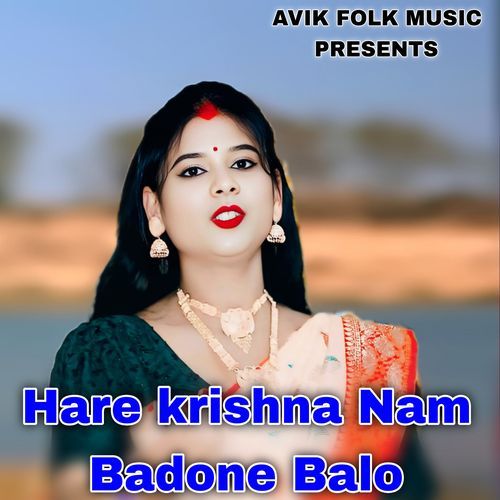 Hare krishna Nam Badone Balo