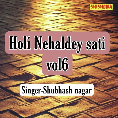 Holi Nihaldey Sati Vol 06
