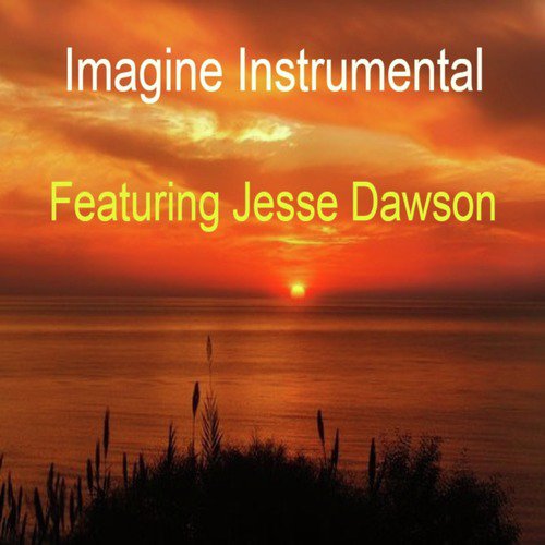 Imagine (Instrumental Remix)