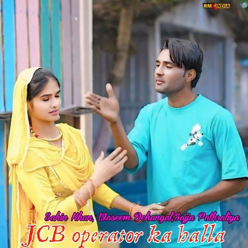 JCB Operator Ka Halla