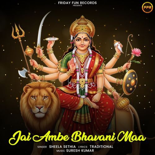 Jai Ambe Bhavani Maa
