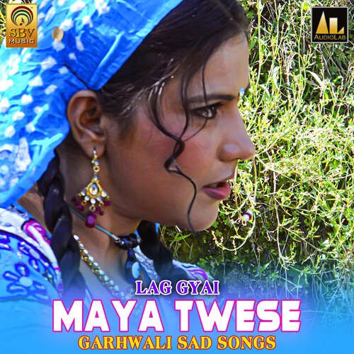 Lag Gyai Maya Twese Garhwali Sad Songs