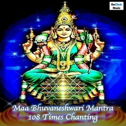 Maa Bhuvaneshwari Mantra 108 Times Chanting (Bhuvaneshwari Smaranam Sakal Paap Haranam)-NCQJVDMIB14