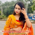 Meena Ko Choro Chu Thari Damki Su