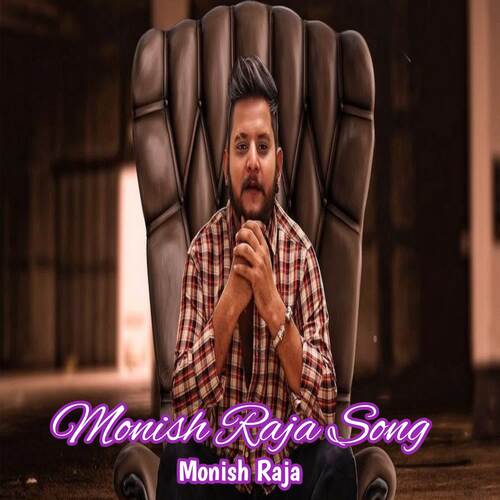 Monish Raja Song