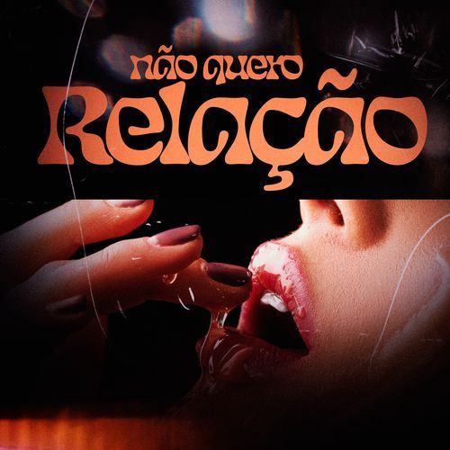 Não Quero Relação_poster_image