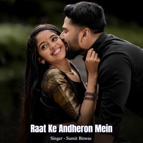 Raat Ke Andheron Mein