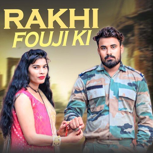 Rakhi Fouji ki