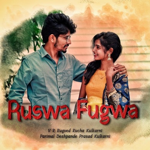 Ruswa Fugwa (feat. Prasad Kulkarni & Parimal Deshpande)