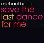 Save the Last Dance for Me