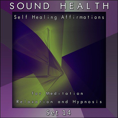 Self Healing Affirmations (For Meditation, Relaxation and Hypnosis) [Set 14]