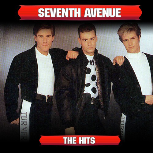 Seventh Avenue The Hits