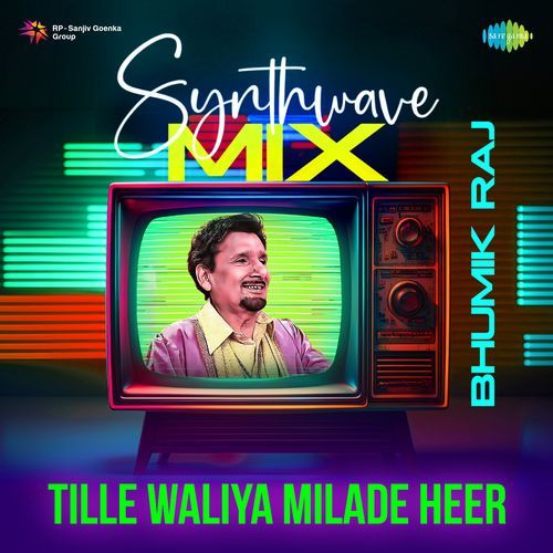 Tille Waliya Milade Heer Synthwave Mix