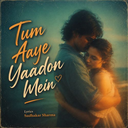 Tum Aaye Yaadon Mein