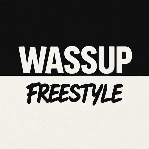 WASSUP FREESTYLE