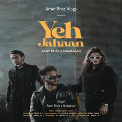 Yeh Jahaan (feat. Sobia)-Gjsff0BUb2Y