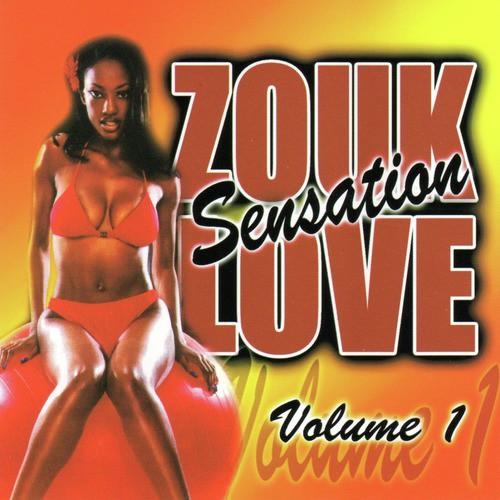 Zouk Love Sensation Vol. 1