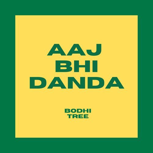 Aaj Bhi Danda