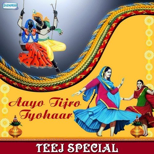 Aayo Tijro Tyohaar - Teej Special