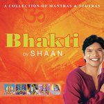 Bhakti By Shaan