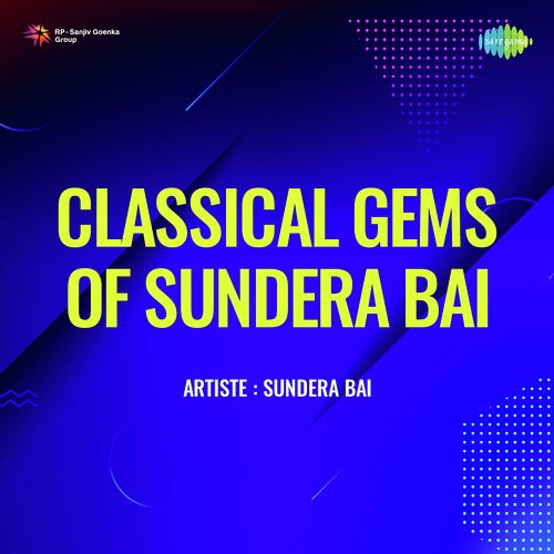 Classical Gems Of Sundera Bai