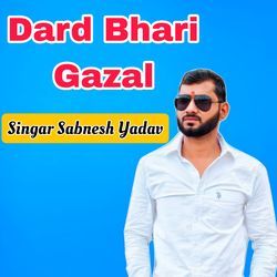 Dard Bhari Gazal