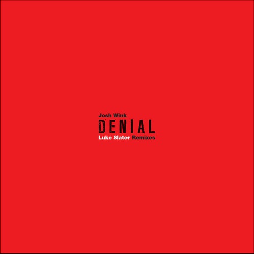 Denial (Luke Slater Remixes)_poster_image