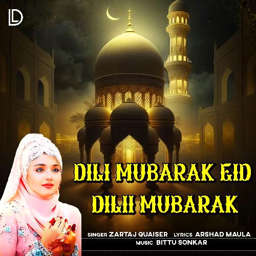 Dili Mubarak Eid Dilii Mubarak