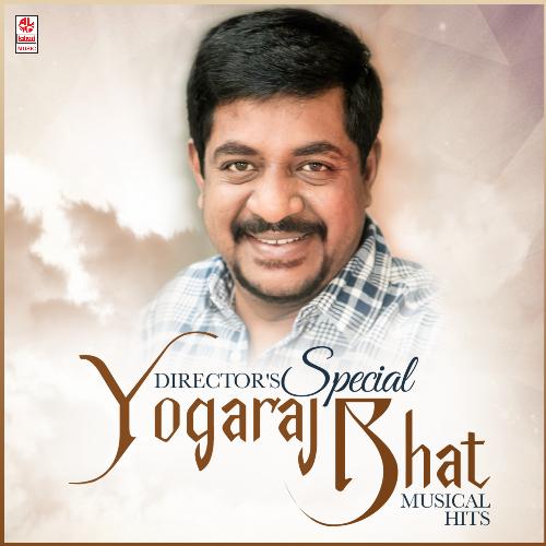 Director's Special Yogaraj Bhat Musical Hits