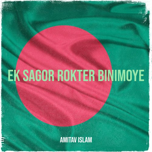 Ek Sagor Rokter Binimoye