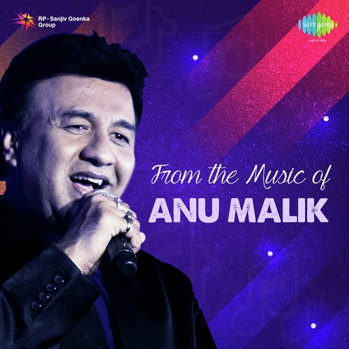 From The Music Of Anu Malik