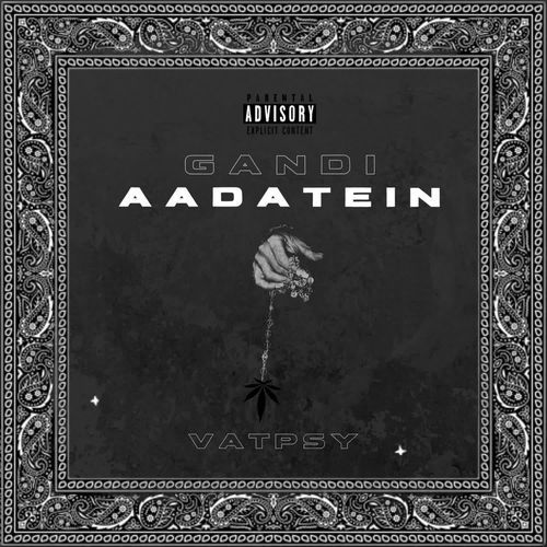 Gandi aadatein
