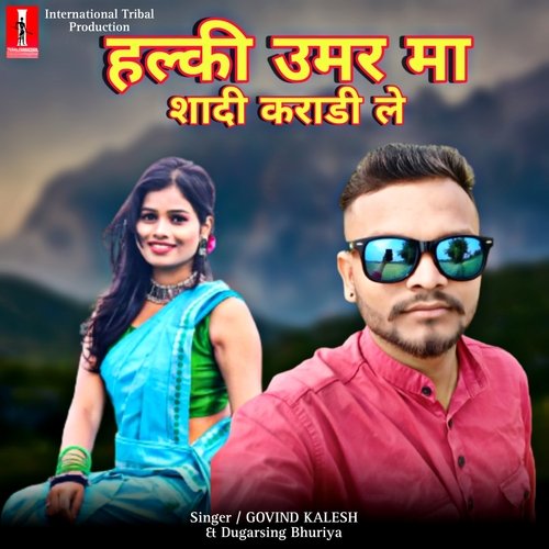 Halki Umar Ma Sadhi Karadi Le