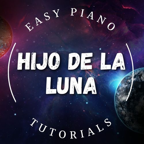 Hijo De La Luna (Piano Version)