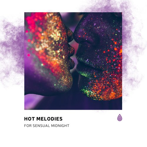 Hot Melodies for Sensual Midnight