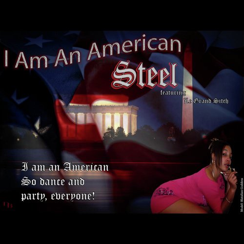 I Am an American (feat. Le Grand Sitch)