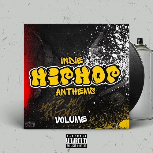Indie Hip Hop Anthems, Vol. 4