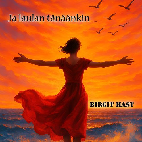 Ja laulan tänäänkin