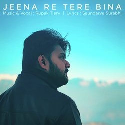 Jeena Re Tere Bina-AxkAWAF-T2I