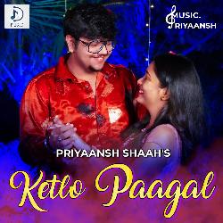 Ketlo Paagal By.Priyaansh Shaah-OSMiXTN2Zl8