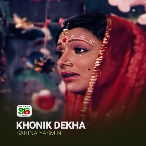 Khonik Dekha (From "Obujh Mon")