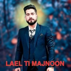 Lael Ti Majnoon-EiEneQ5bAVs